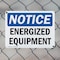 Signmission Energized Equipment OSHA Notice Sign, Plastic, 10in W x 7in L, 2PK OS-2PACK-NS-P-710-L-12043 - alternate 4